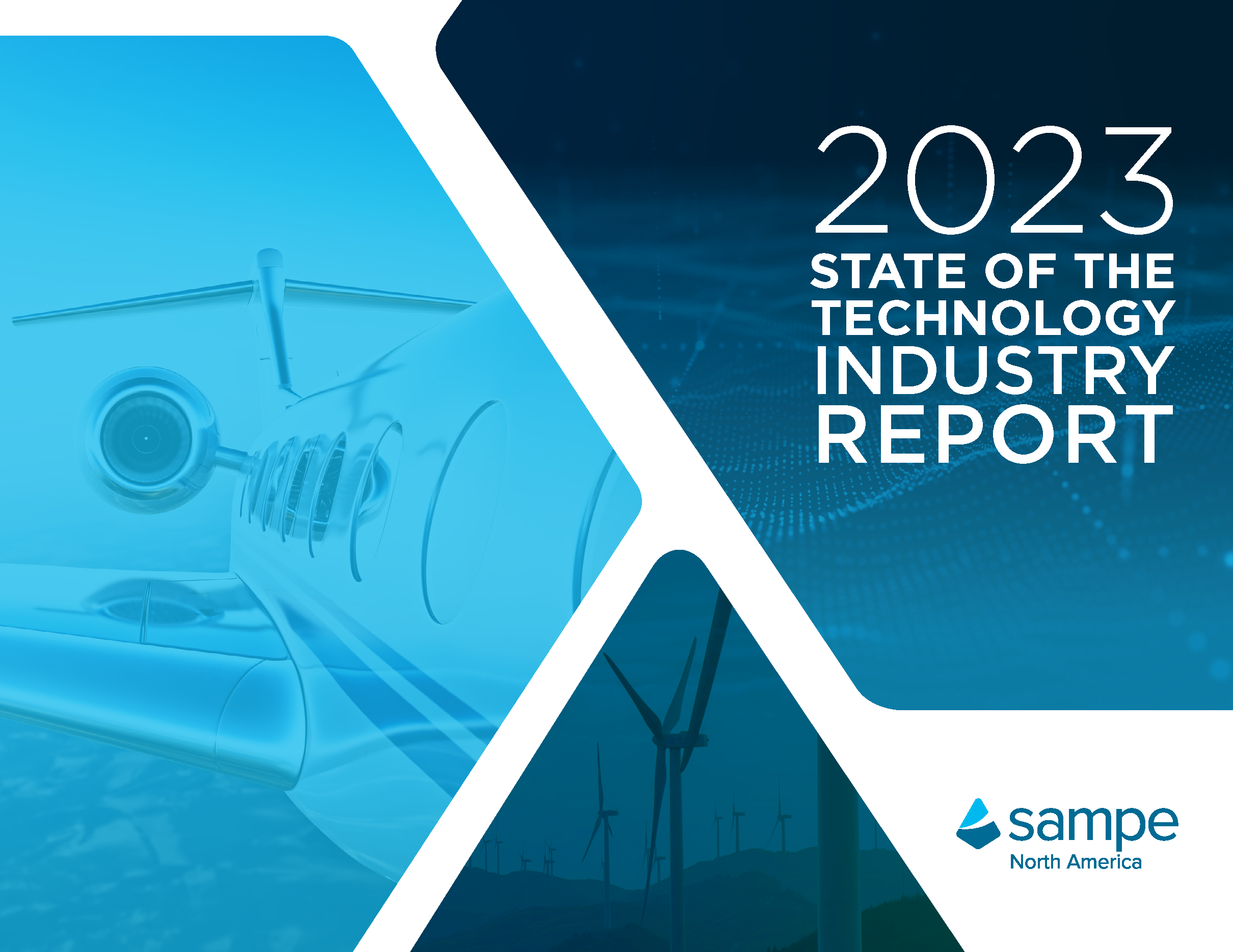 2023 State of the Technology Industry Report 1st Edition – SAMPE Connext